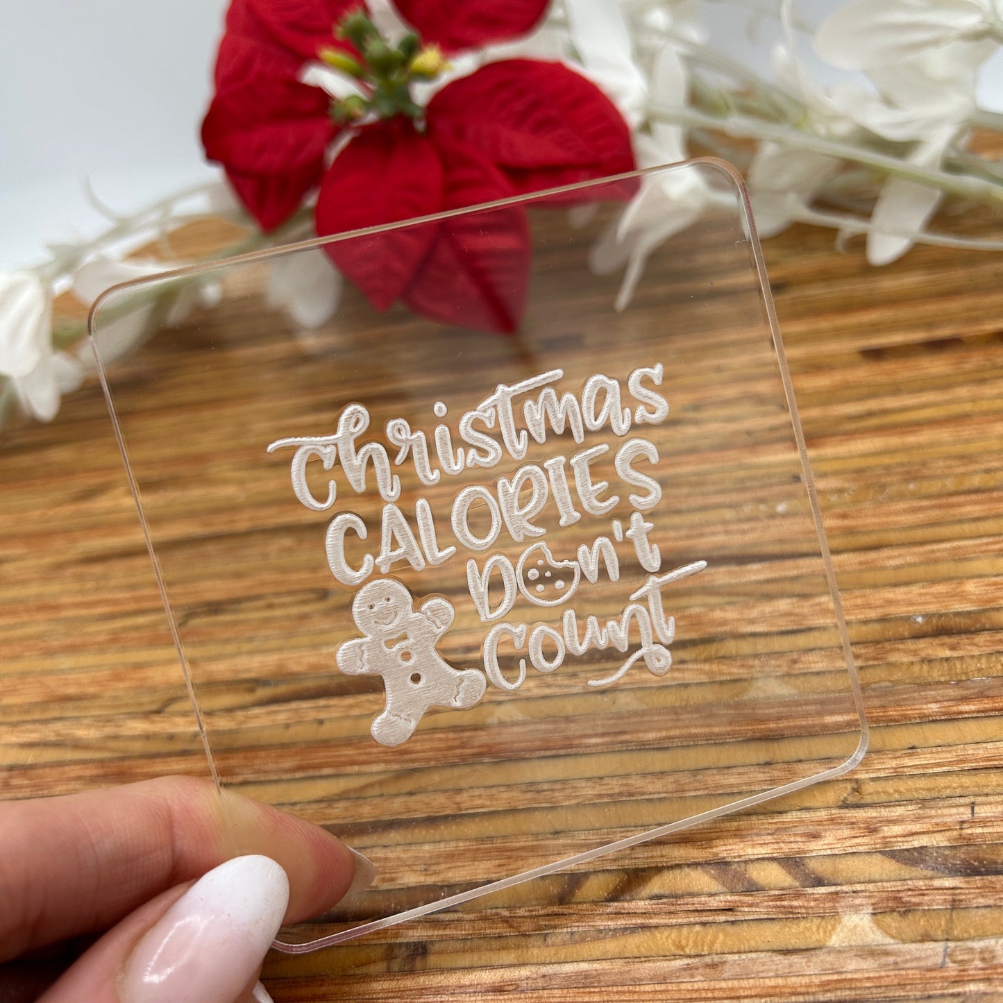 Christmas Calories Don't Count embossing stamp