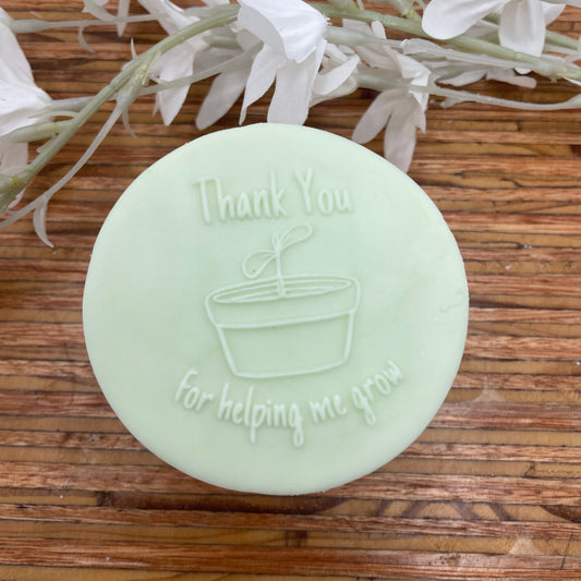 Thank You for Helping me Grow Embossing Stamp